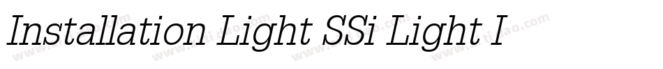 Installation Light SSi Light Italic字体转换